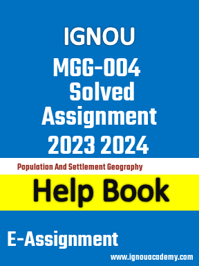 IGNOU MGG-004 Solved Assignment 2023 2024